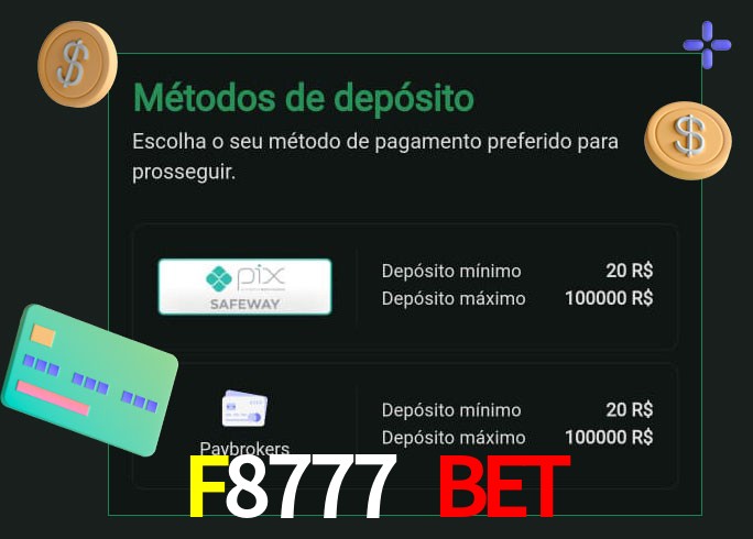 O cassino F8777 Bet oferece uma grande variedade de métodos de pagamento